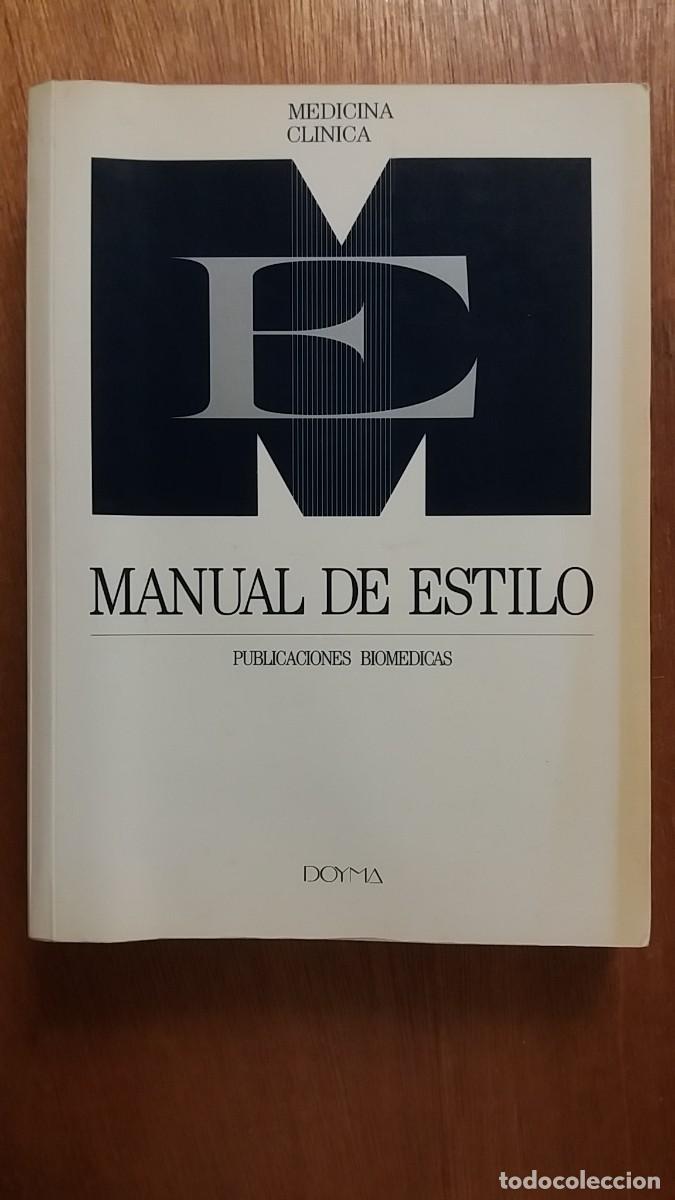 Libri di seconda mano: MANUAL DE ESTILO, MEDICINA CLINICA, PUBLICACIONES BIOMEDICAS, DOYMA