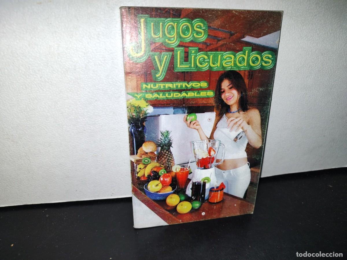 Second hand books: 67- JUGOS Y LICUADOS NUTRITIVOS Y SALUDABLES