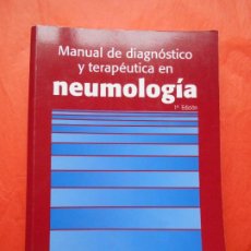 Libros de segunda mano: MANUAL DE DIAGNOSTICO Y TERAPÉUTICA EN NEUMOLOGÍA