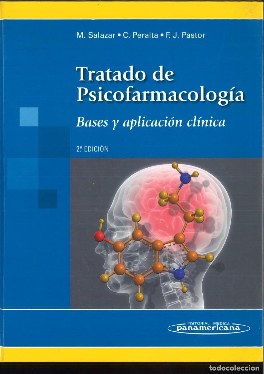 Livres d'occasion: TRATADO DE PSICOFARMACOLOGIA. BASES Y APLICACION CLINICA. M. Salazar, C. Peralta y F. J. Pastor