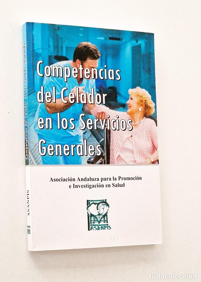 Libros de segunda mano: COMPETENCIAS DEL CELADOR EN LOS SERVICIOS GENERALES - Foto 1