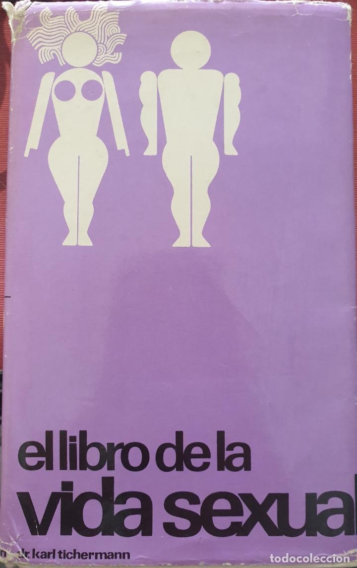 Libros de segunda mano: EL LIBRO DE LA VIDA SEXUAL. - TICHERMANN, Dr. Karl. - Foto 1