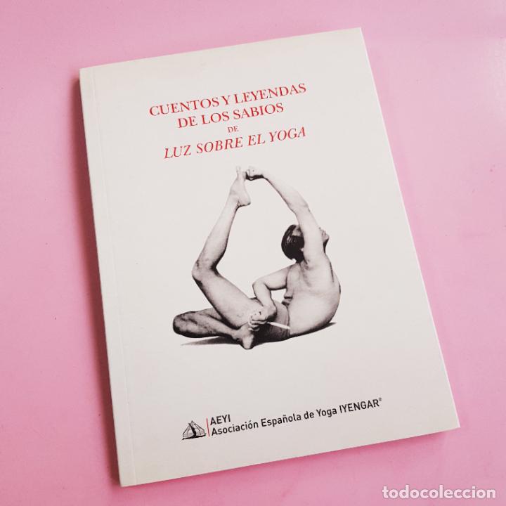 Libri di seconda mano: LIBRO-CUENTOS Y LEYENDAS DE LOS SABIOS DE LUZ SOBRE EL YOGA-AEYI/IVENGAR-2006