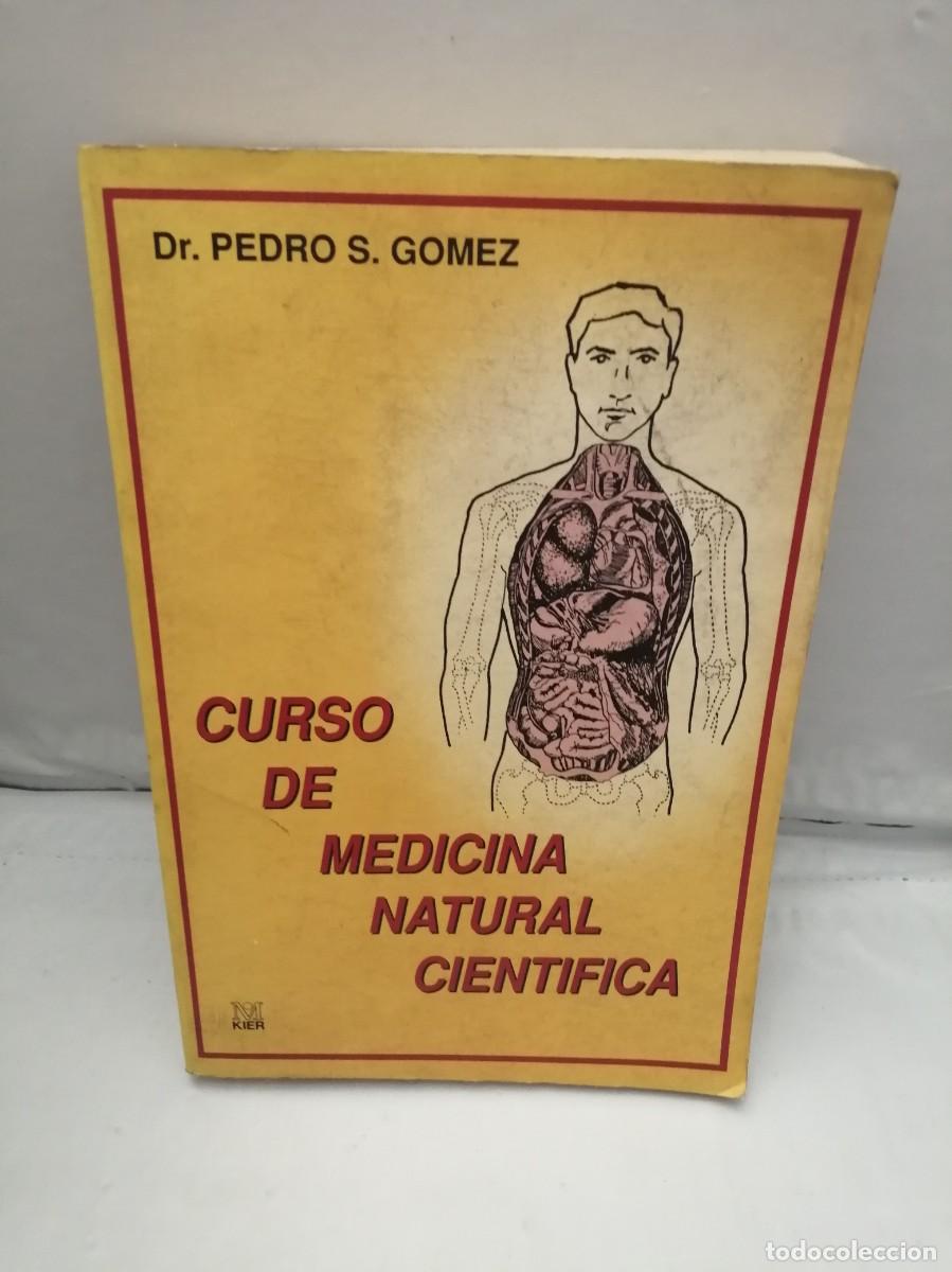 Libros de segunda mano: CURSO DE MEDICINA NATURAL CIENT&Iacute;FICA