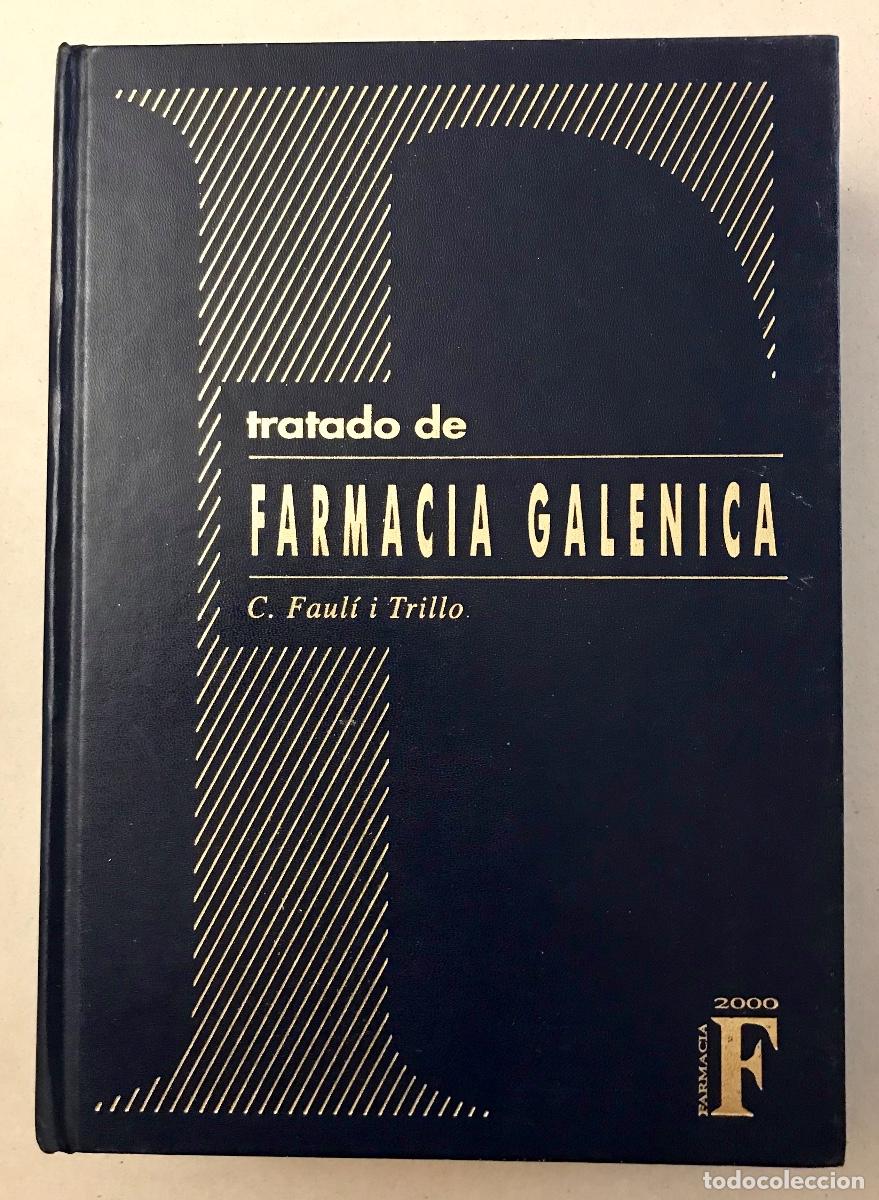 Livres d'occasion: TRATADO DE FARMACIA GAL&Eacute;NICA.