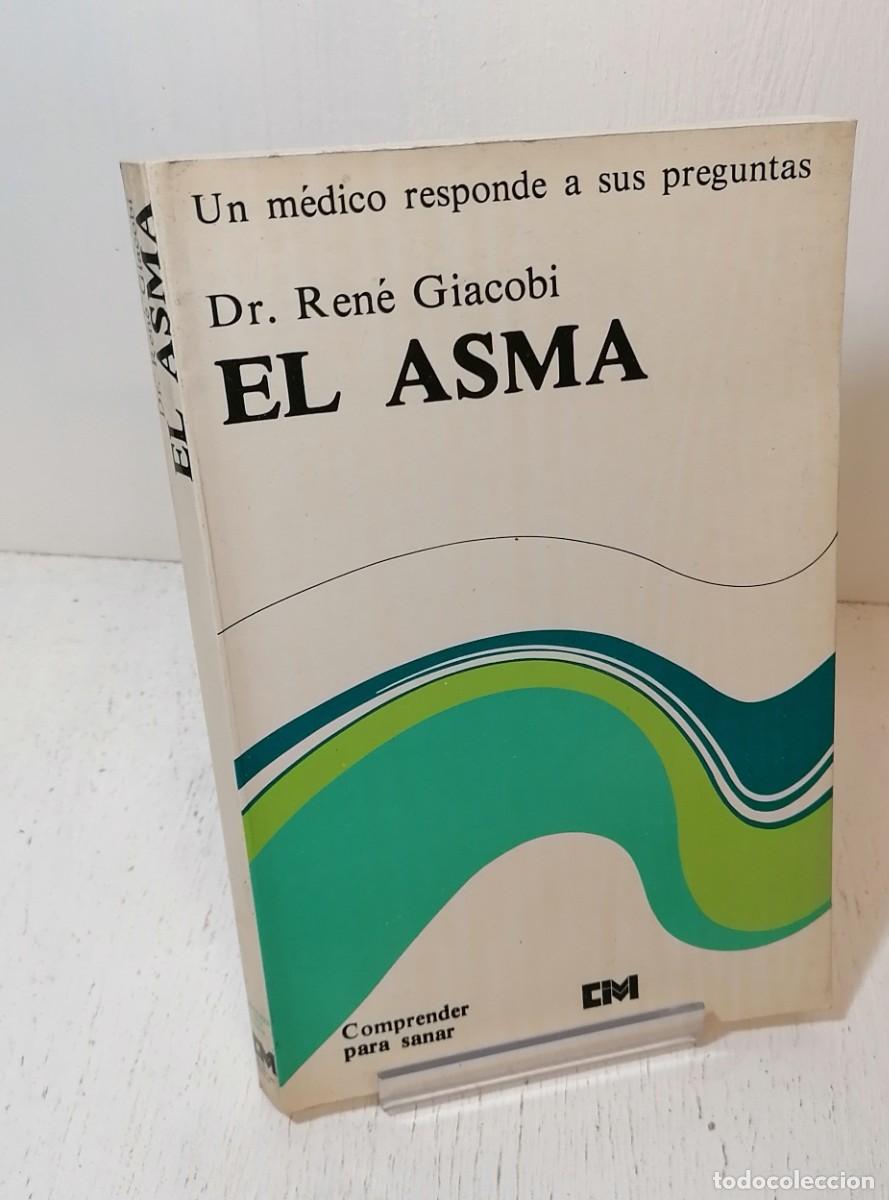 Libros de segunda mano: Libro: &rdquo;El asma&rdquo; de Dr Ren&eacute; Giacobi - Foto 1