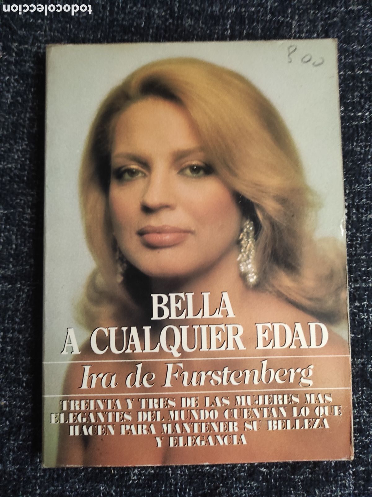 Gebrauchte B&uuml;cher: BELLA A CUALQUIER EDAD / IRA DE FURSTENBERG