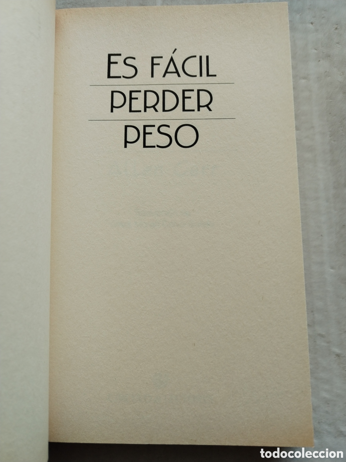 Libros de segunda mano: ES F&Aacute;CIL PERDER PESO/ALLEN CARR - Foto 2