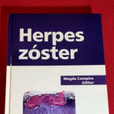 Libros de segunda mano: HERPES ZÓSTER, MAGDA CAMPIS. Lote 402105019