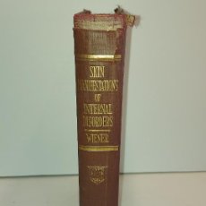Libros de segunda mano: SKIN MANIFESTATIONS OF INTERNAL DISORDERS / KURT WIENER / ED: MOSBY COMPANY-1947 / RARO. Lote 402402209