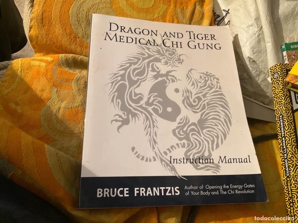 Gebrauchte B&uuml;cher: Bruce Frantzis Dragon and Tiger medical chi Gung instruction manual en ingles chi kung