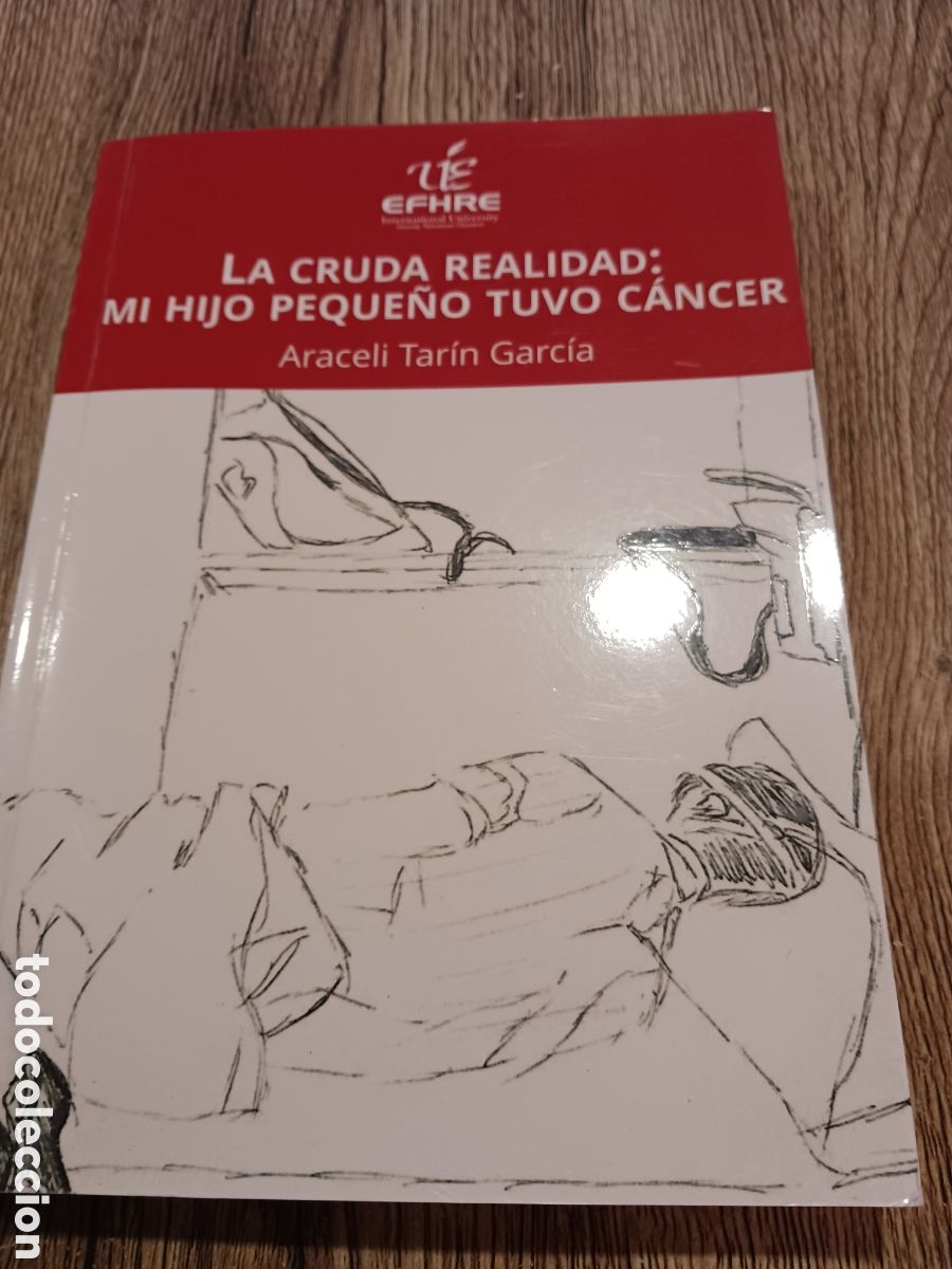 Libri di seconda mano: La cruda realidad: mi hijo peque&ntilde;o tuvo c&aacute;ncer de Araceli Tar&iacute;n Garc&iacute;a