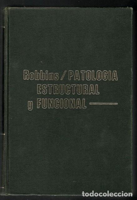 Libros de segunda mano: ROBBINS, STANLEY L: PATOLOGIA ESTRUCTURAL Y FUNCIONAL - Foto 1