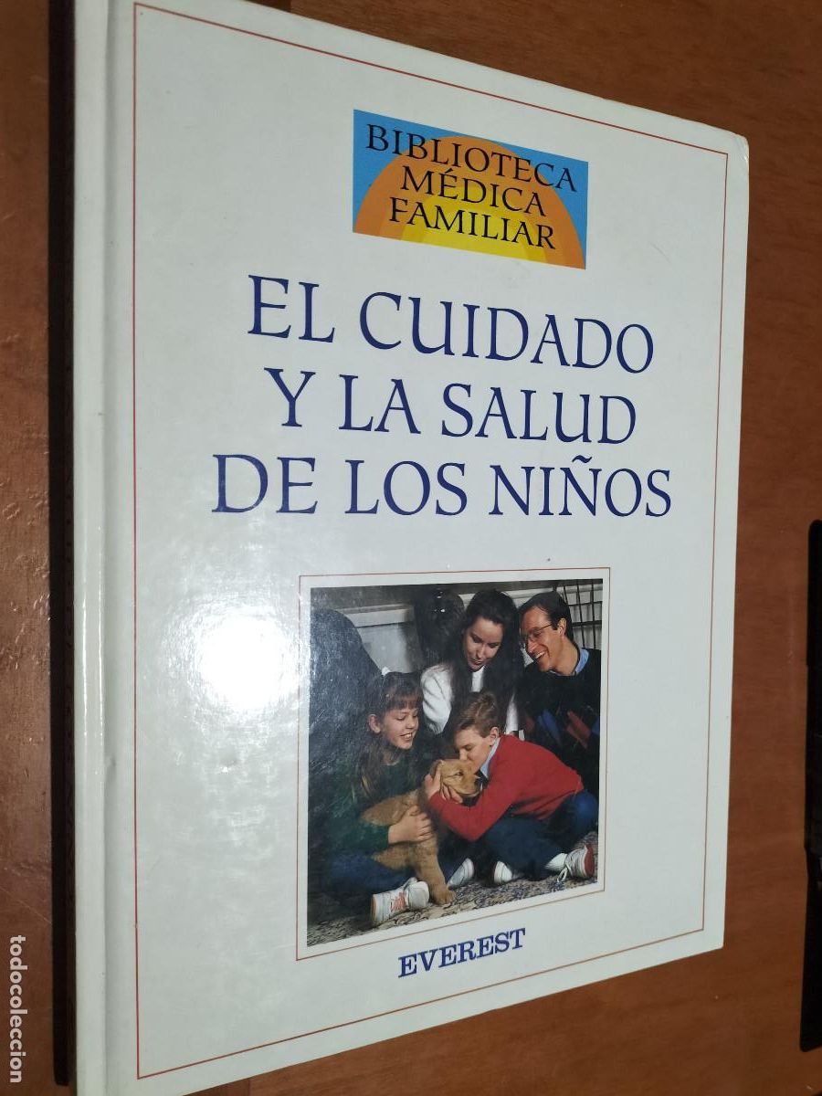 Second hand books: EL CUIDADO Y LA SALUD DE LOS NI&Ntilde;OS. BIBLIOTECA M&Eacute;DICA FAMILIAR. TAPA DURA. GRAN FORMATO. BUEN ESTADO