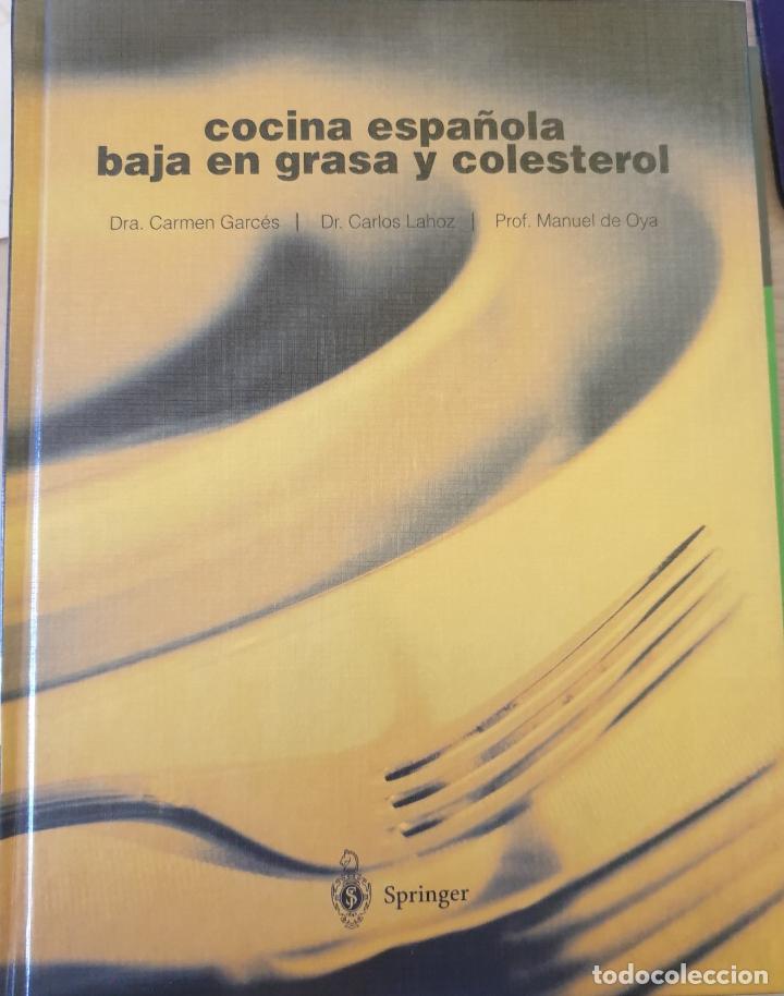 Gebrauchte B&uuml;cher: COCINA ESPA&Ntilde;OLA BAJA EN GRASAS Y COLESTEROL. - GARCES/LAHOZ/OYA, Dra. Carmen/Dr. Carlos/Prof. Manuel