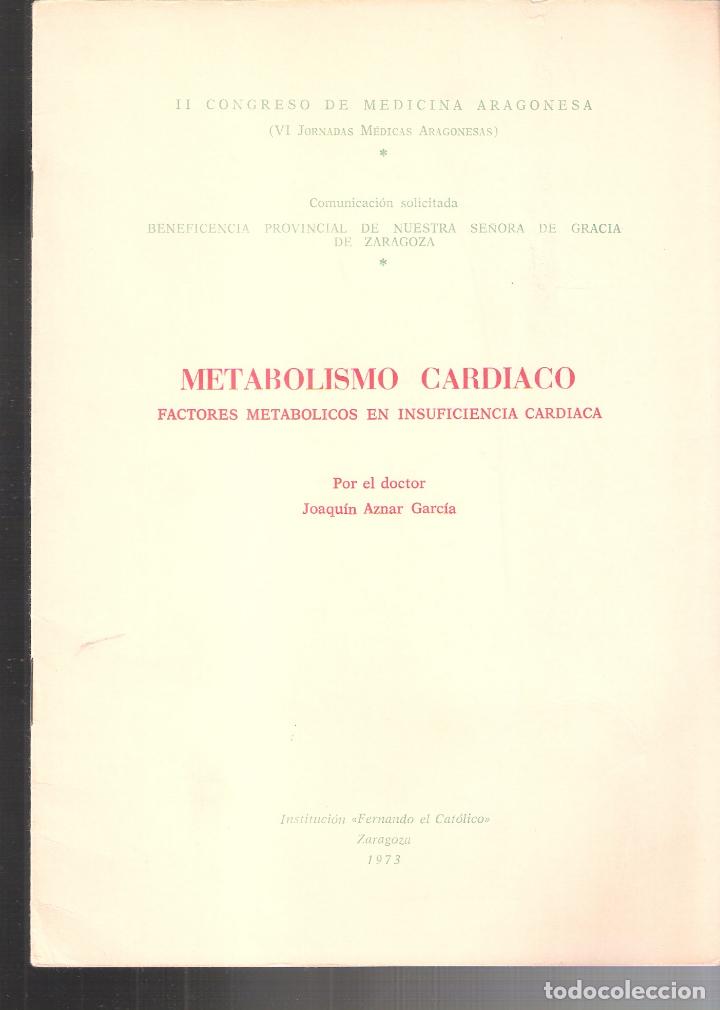 Libros de segunda mano: Metabolismo Cardiaco. Factores metab&oacute;licos en insuficiencia cardiaca. Joaqu&iacute;n Aznar Garc&iacute;a. 1973,