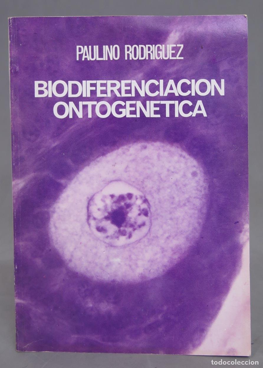 Gebrauchte B&uuml;cher: Biodiferenciaci&oacute;n ontogen&eacute;tica. Paulino Rodriguez