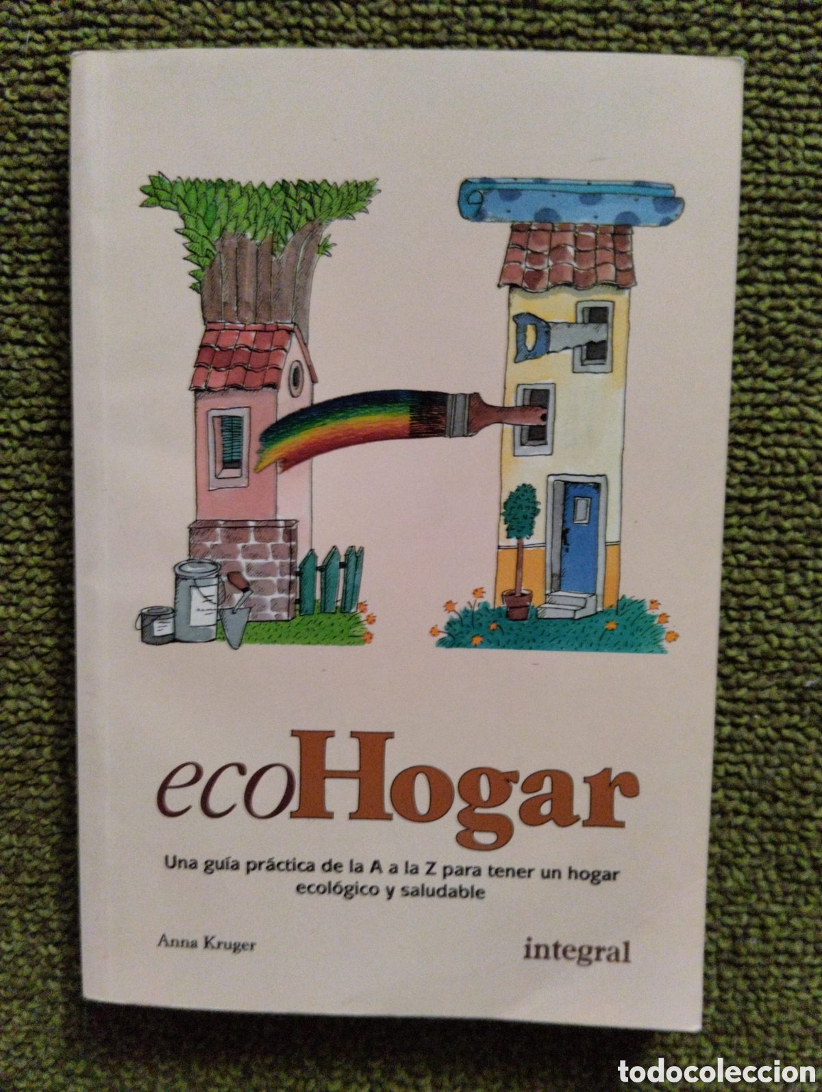 Libros de segunda mano: Ecohogar, Anna Kruger, Ediciones Oasis, 1992. - Foto 1