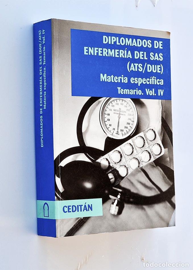 Second hand books: DIPLOMADOS DE ENFERMER&Iacute;A DEL SAS ( ATS/DUE) Materia espec&iacute;fica. Temario Vol, IV