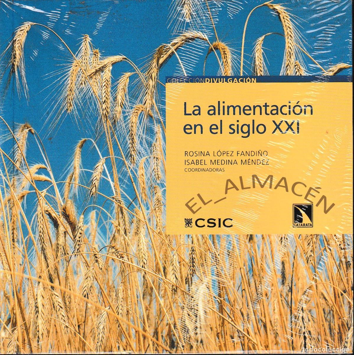 Second hand books: LA ALIMENTACI&Oacute;N EN EL SIGLO XXI (L&Oacute;PEZ FANDI&Ntilde;O / MEDINA M&Eacute;NDEZ, 2009) RETRACTILADO