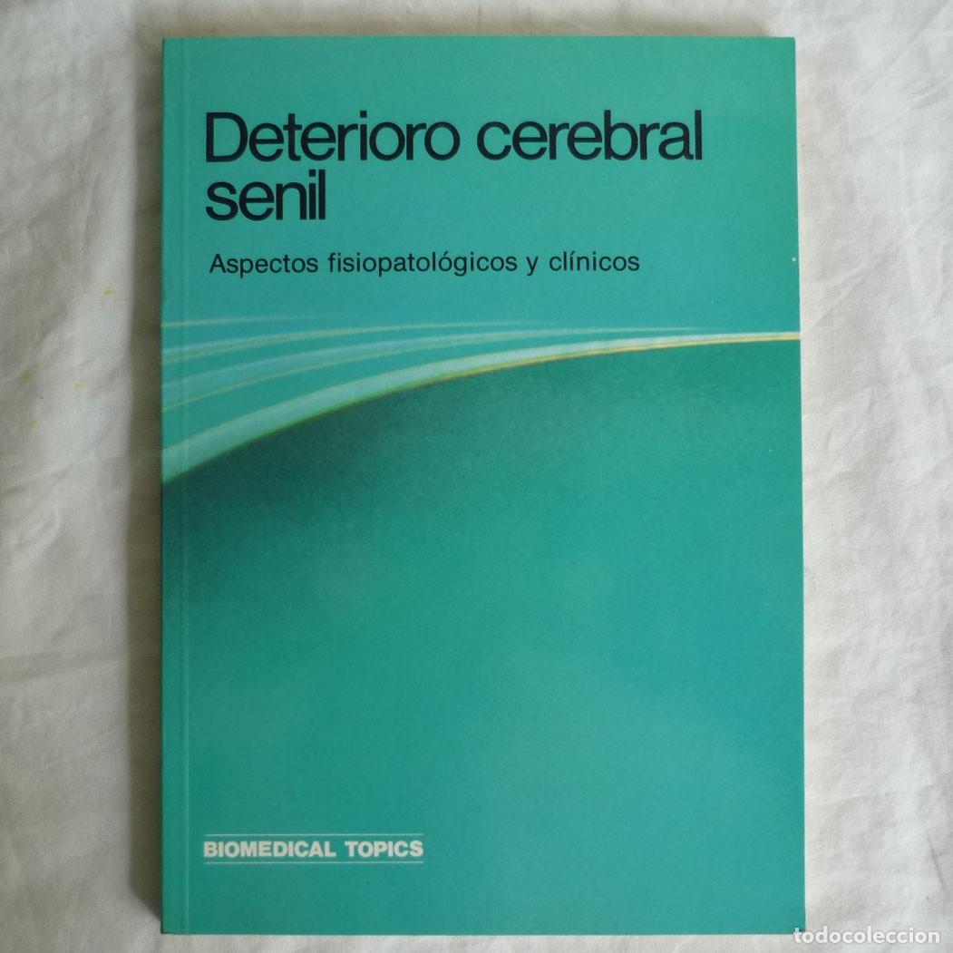 Second hand books: Deterioro cerebral senil, aspectos fisiopatol&oacute;gicos y cl&iacute;nicos 1983