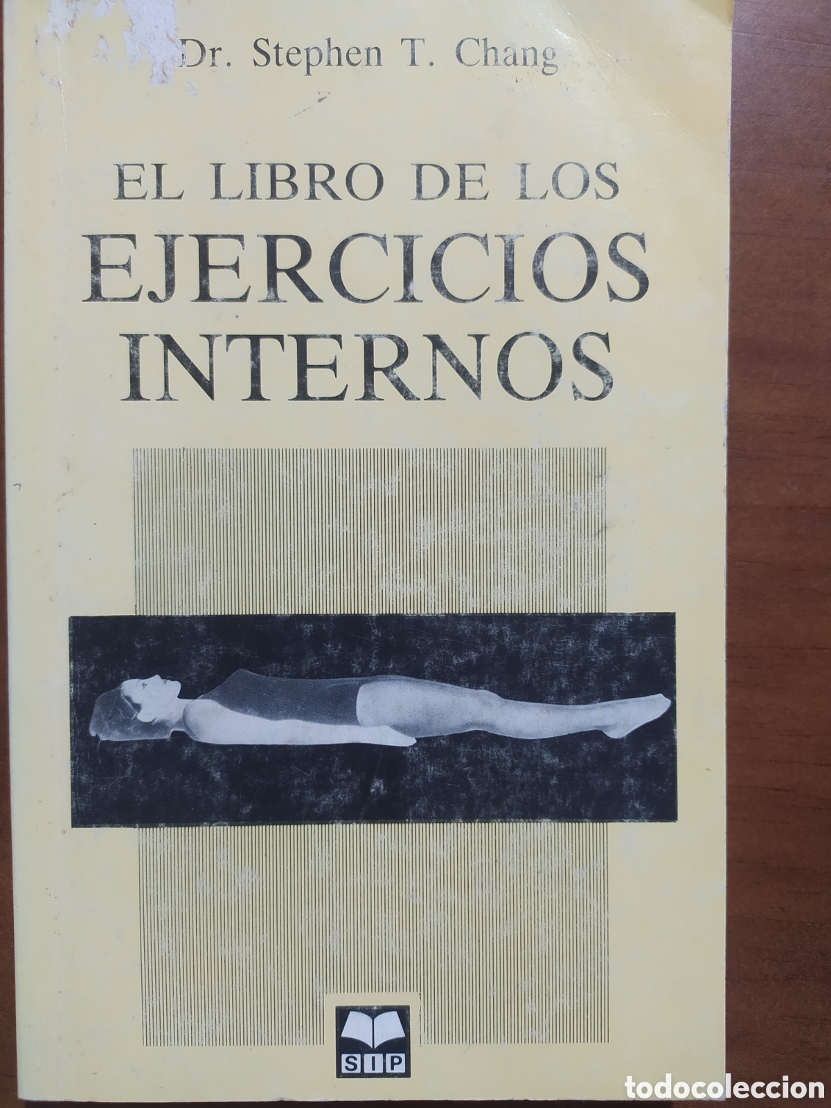 Libros de segunda mano: El libro de los ejercicios internos dr Stephen T chang - Foto 1
