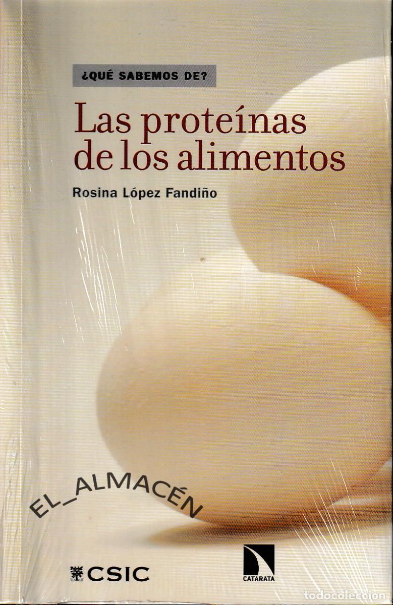 Livres d'occasion: LAS PROTEINAS DE LOS ALIMENTOS (R. L&Oacute;PEZ FANDI&Ntilde;O, 2014) RETRACTILADO