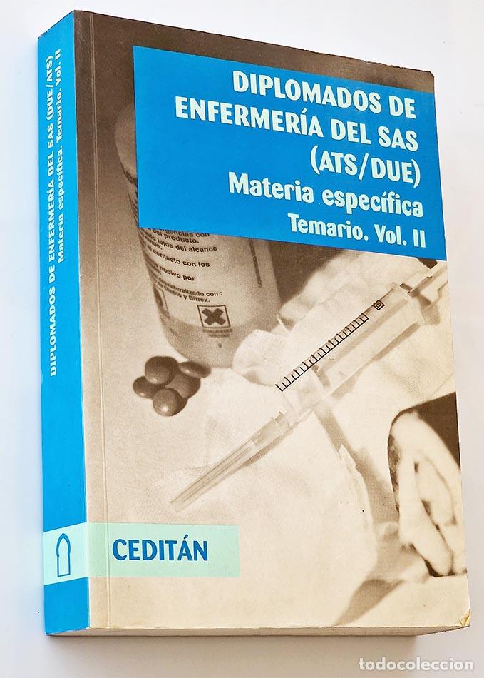 Second hand books: DIPLOMADOS DE ENFERMER&Iacute;A DEL SAS ( ATS/ DUE ) Materia espec&iacute;fica. Temario Vol. II. Contestaciones al