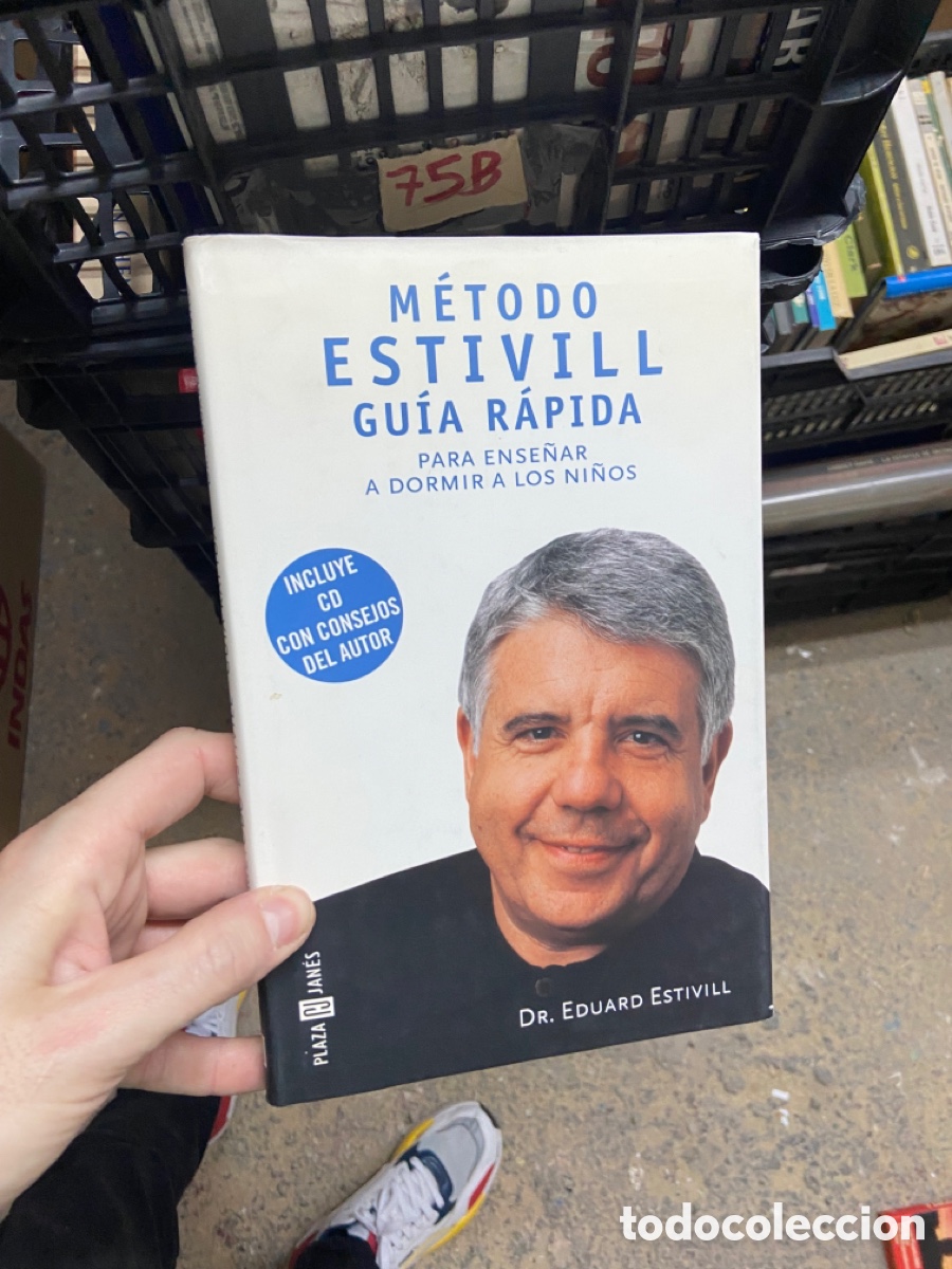 Libros de segunda mano: 75B M&Eacute;TODO ESTIVILL GU&Iacute;A R&Aacute;PIDA PARA ENSE&Ntilde;AR A DORMIR A LOS NI&Ntilde;OS