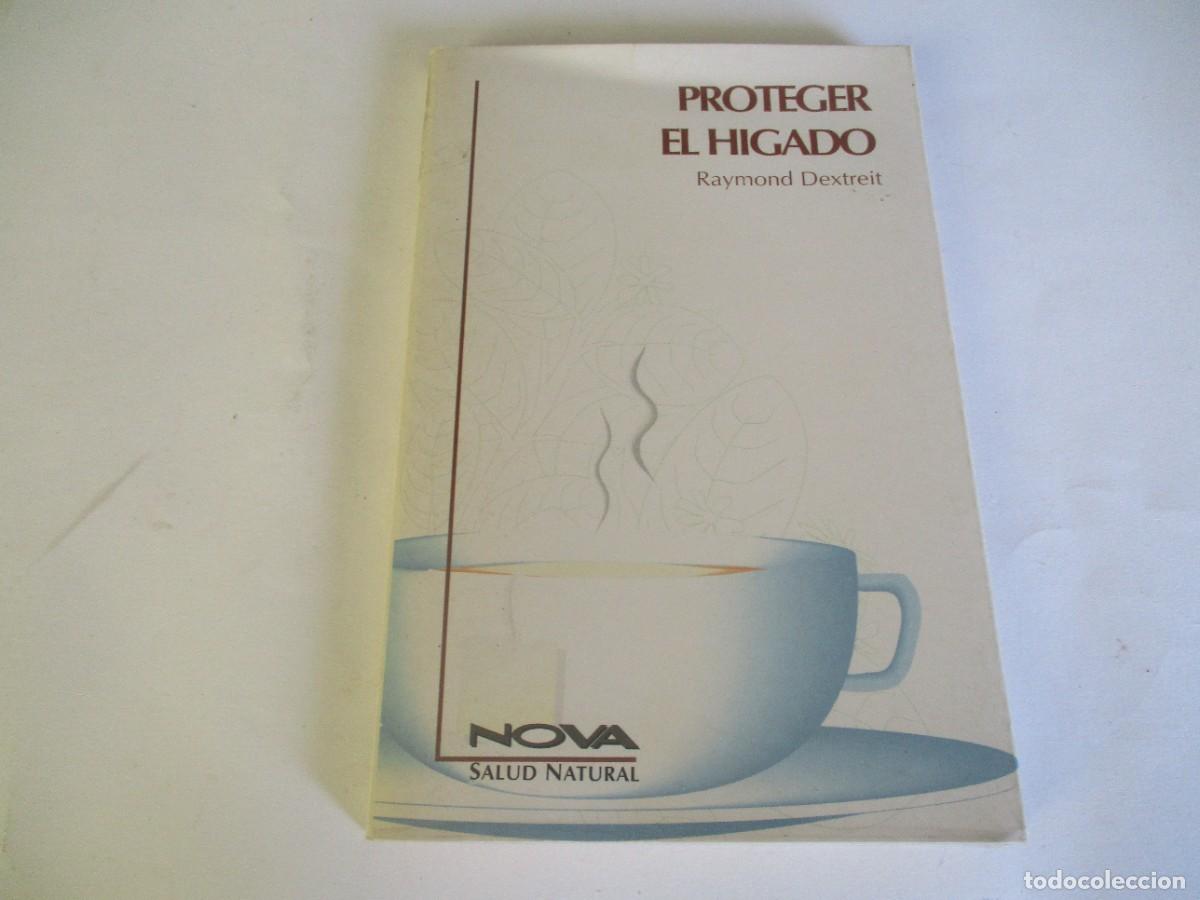 Libros de segunda mano: RAYMOND DEXTREIT Proteger el higado W19442 - Foto 1