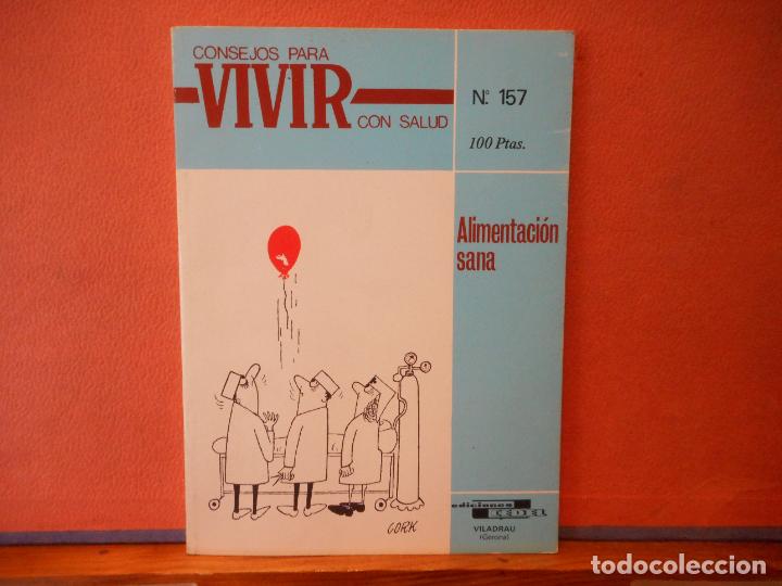 Libri di seconda mano: CONSEJOS PARA VIVIR CON SALUD. ALIMENTACI&Oacute;N SANA. EDICIONES CEDEL.