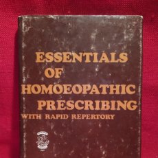 Libros de segunda mano: 1970. ESSENTIALS OF HOMOEOPATHIC PRESCRIBING WITH RAPID REPERTORY.