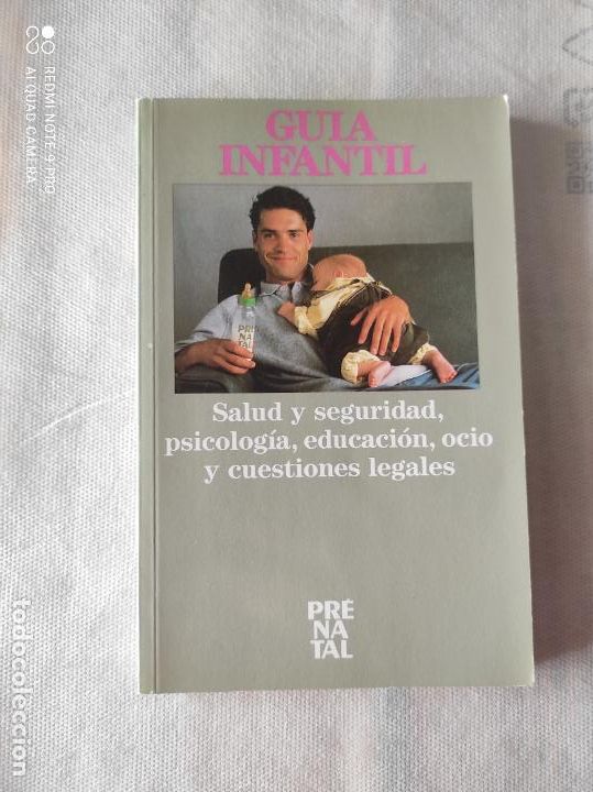 Libri di seconda mano: GUIA INFANTIL - SALUD Y SEGURIDAD, PSICOLOGIA, EDUCACION, OCIO Y CUESTIONES LEGALES - PRENATAL