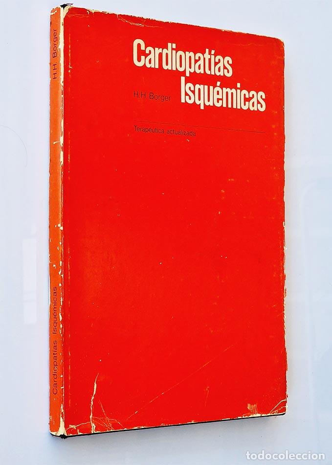 Second hand books: CARDIOPAT&Iacute;AS ISQU&Eacute;MICAS - BORGER, H.H,