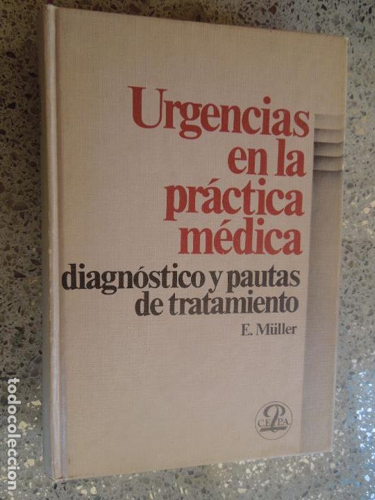 Libri di seconda mano: URGENCIAS EN LA PR&Aacute;CTICA M&Eacute;DICA-DIAGN&Oacute;STICO Y PAUTAS DE TRATAMIENTO- E. M&Uuml;LLER-DOYMA 1983.