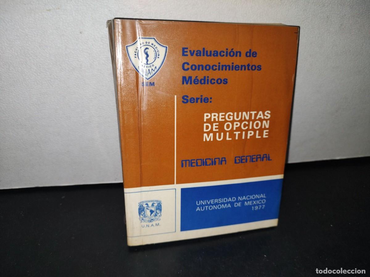 Second hand books: 73- EVALUACI&Oacute;N DE CONOCIMIENTOS M&Eacute;DICOS SERIE: PREGUNTAS DE OPCI&Oacute;N M&Uacute;LTIPLE. MEDICINA GENERAL 1977