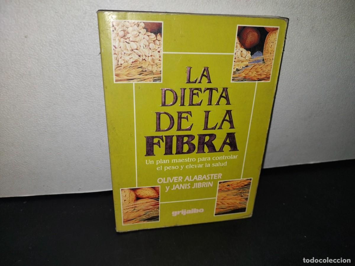 Second hand books: 73- LA DIETA DE LA FIBRA - OLIVER ALABASTER Y JANIS JIBRIN