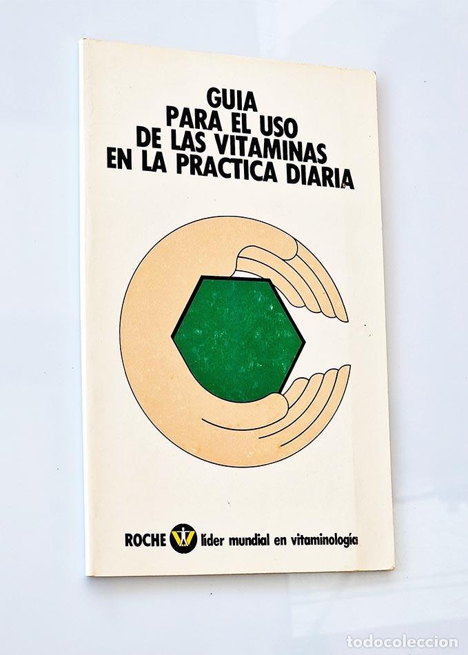 Second hand books: GU&Iacute;A PARA EL USO DE LAS VITAMINAS EN LA PR&Aacute;CTICA DIARIA