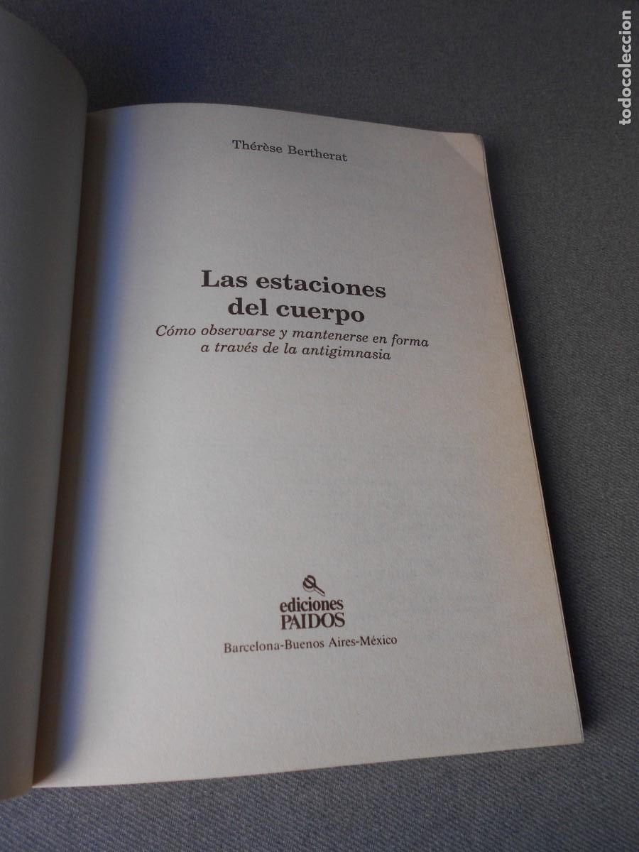 Libros de segunda mano: LAS ESTACIONES DEL CUERPO - Foto 2