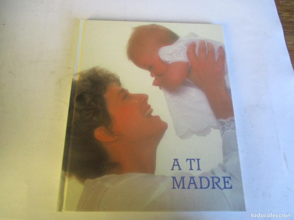 Libros de segunda mano: A TI MADRE W19828 - Foto 1