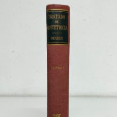 Libros de segunda mano: TOMO I TRATADO DE OBSTETRICIA - DR. S. DEXEUS FONT - SALVAT EDITORES S. A. - 2ª EDICIÓM (1957)