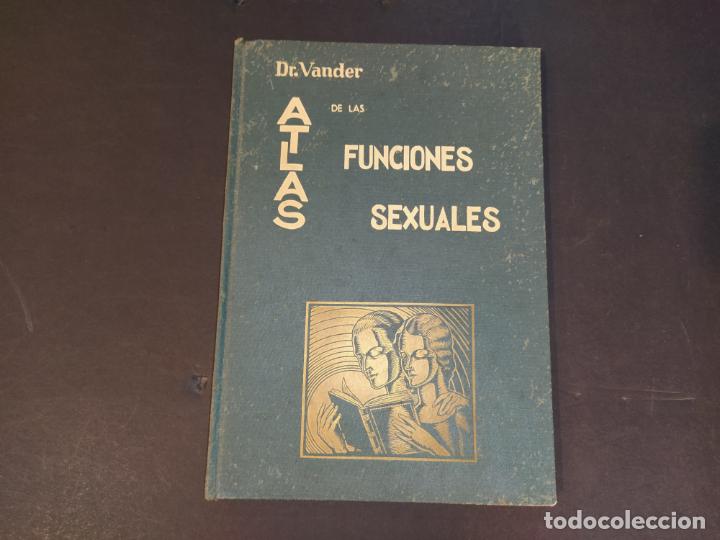 Libri di seconda mano: ATLAS DE LAS FUNCIONES SEXUALES-DR VANDER-LIBRO ILUSTRADO-VER FOTOS-(K-10.357)