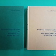 Libros de segunda mano: LOTE DE 2 ANTIGUOS LIBROS DE HOMEOPATIA. NOCIONES FUNDAMENTALES DE MATERIA MÉDICA HOMEOPÁTICA.