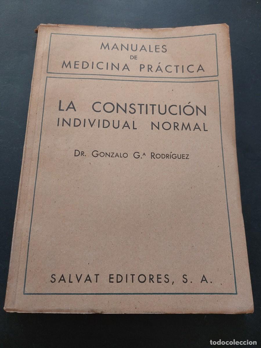 Libri di seconda mano: La constituci&oacute;n individual normal- Gonzalo Garcia Rodriguez- 1940- con ex libris
