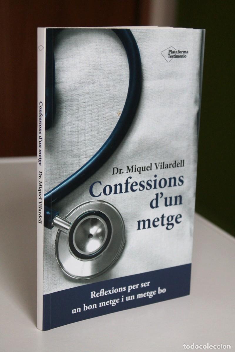 Gebrauchte B&uuml;cher: Dr. Miquel Vilardell - Confessions d'un metge. Reflexions per ser un bon metge i un metge bo