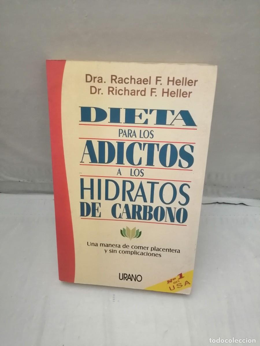 Gebrauchte B&uuml;cher: DIETA PARA LOS ADICTOS A LOS HIDRATOS DE CARBONO