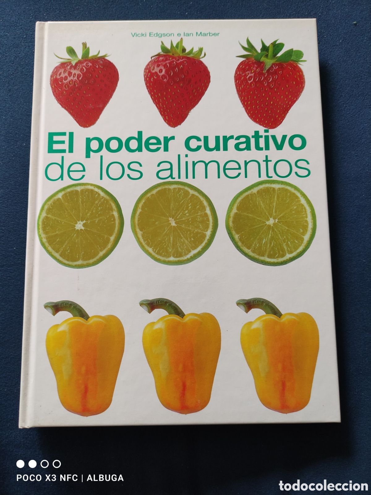 Libros de segunda mano: El poder curativo de los alimentos. Vicki Edgson e Ian Marber. - Foto 1