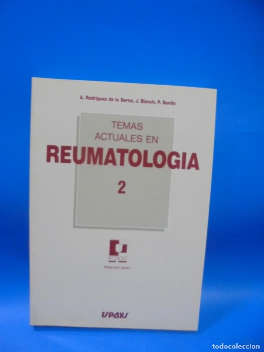 Libros de segunda mano: TEMAS ACTUALES EN REUMATOLOGIA 2. A. RODRIGUEZ DE LA SERNA, J. BLANCH, P. BENITO. 1992. PAGS : 252.