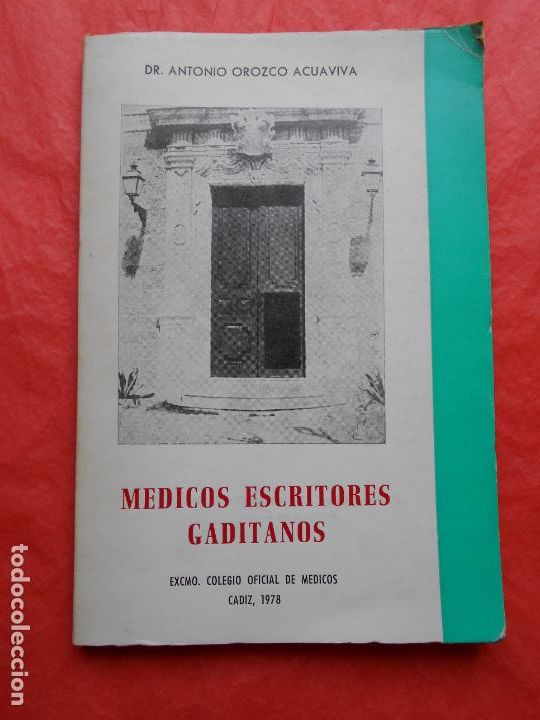 Gebrauchte B&uuml;cher: MEDICOS ESCRITORES GADITANOS 1978