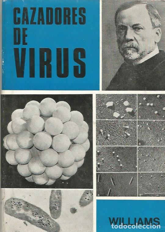 Libros de segunda mano: CAZADORES DE VIRUS-GREER WILLIAMS - Foto 1